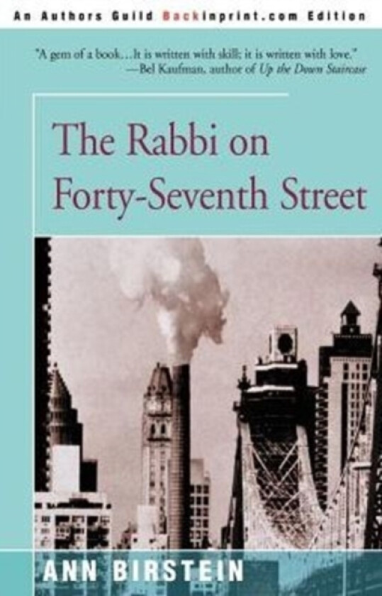 The Rabbi on Forty-Seventh Street av Ann Birstein (Paperback)