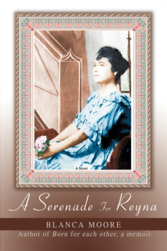 A Serenade for Reyna av Blanca Moore (Paperback)