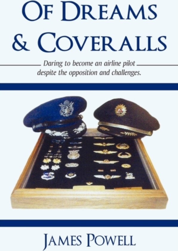 Of Dreams & Coveralls av James Garland Powell (Paperback)