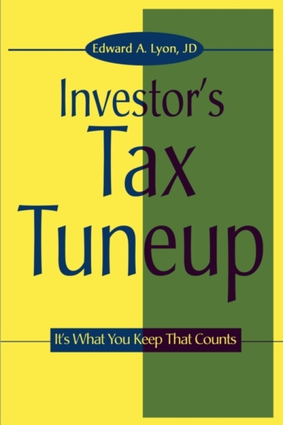 The Investors Tax Tuneup av Edward a Lyon (Paperback)
