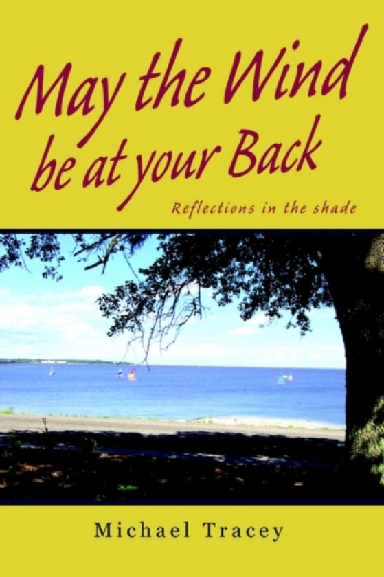 May the Wind be at your Back av Michael Cat Tracey (Paperback)
