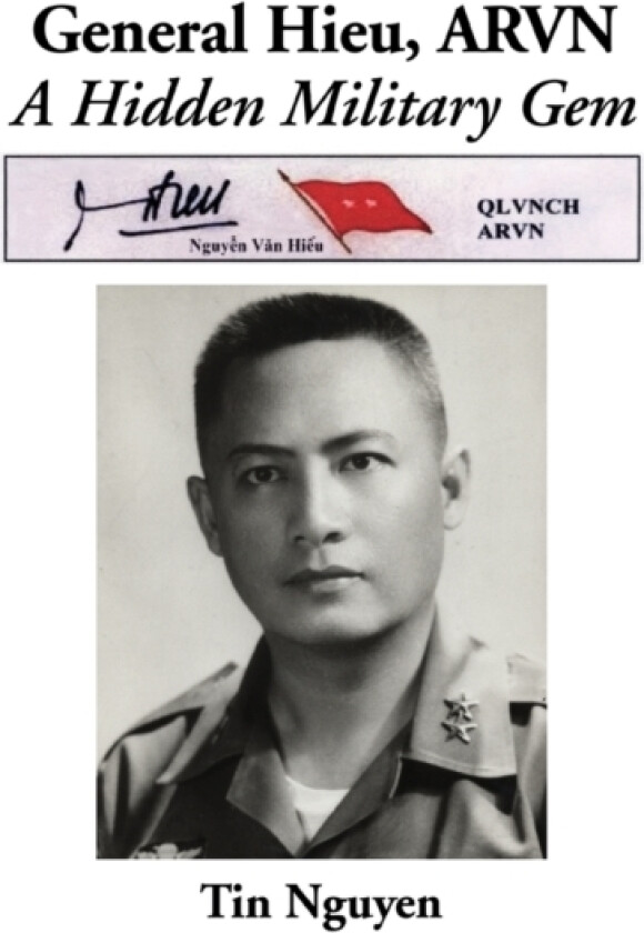 General Hieu, ARVN av Van Tin Nguyen (Paperback)
