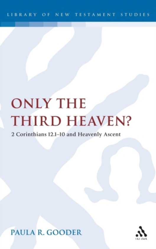 Only the Third Heaven? av Paula Gooder (Hardcover)