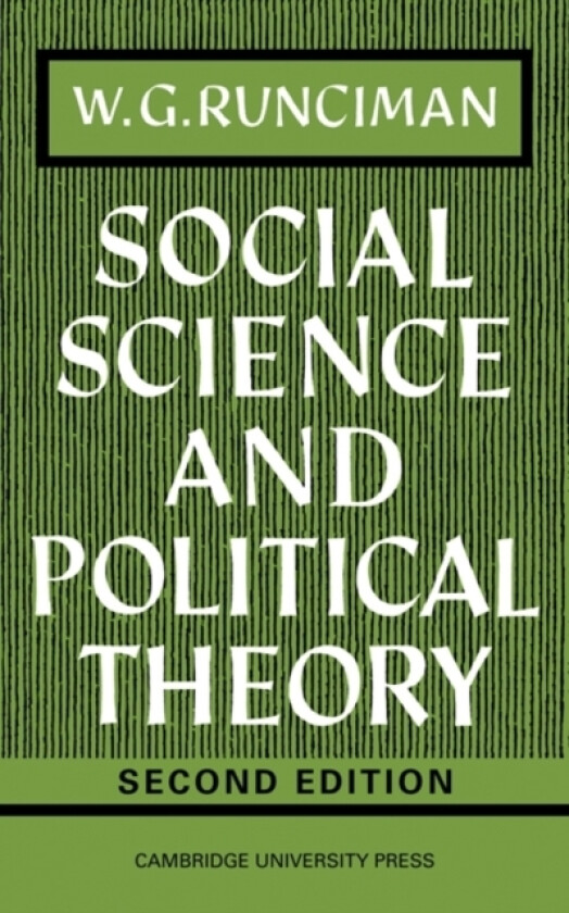 Social Science and Political Theory av W.G. Runciman (Paperback)