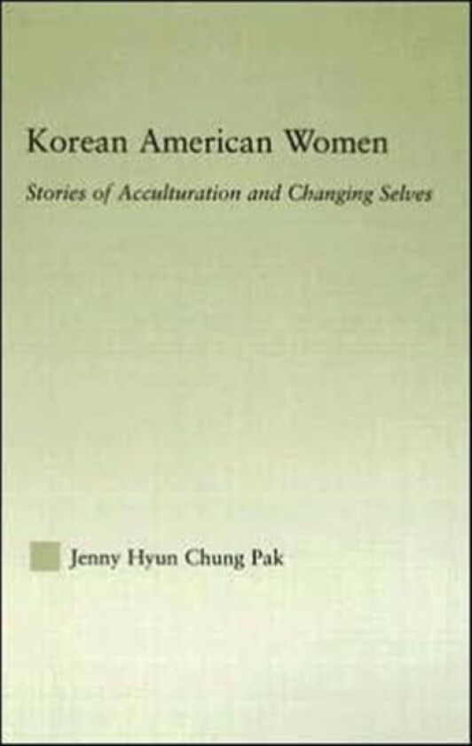 Korean American Women av Jenny Pak (Hardcover)