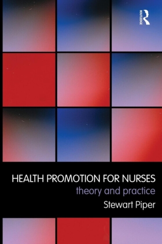 Health Promotion for Nurses av Stewart Piper (Paperback)