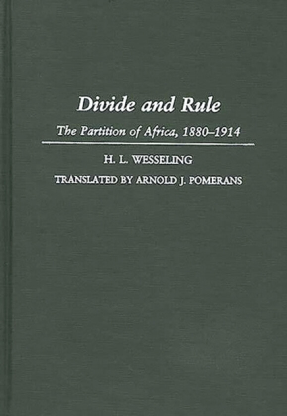 Divide and Rule av H.L. Wesseling (Hardcover)