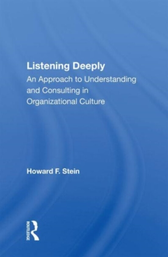 Listening Deeply av Howard F Stein (Paperback)
