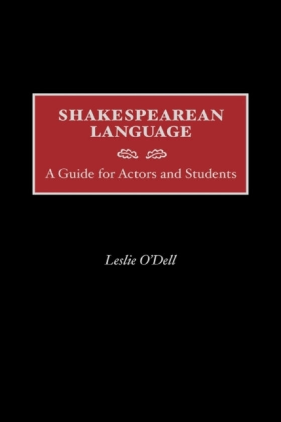 Shakespearean Language av Leslie O'Dell (Hardcover)