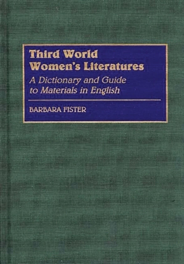 Third World Women's Literatures av Barbara Fister (Hardcover)