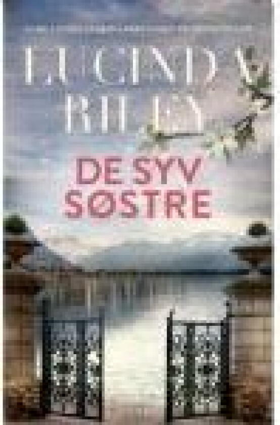 De syv søstre - new look Lucinda Riley Språk: Dansk