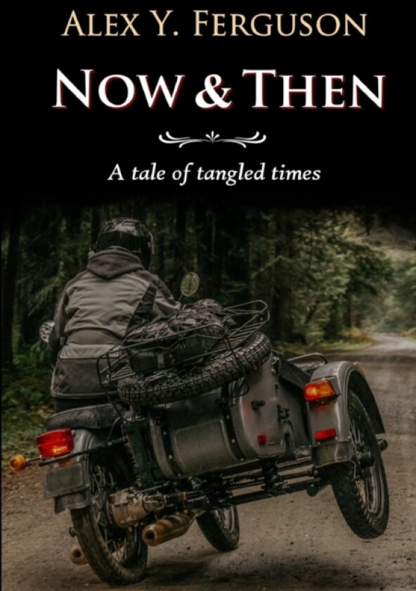 Now & Then av Alex Y. Ferguson (Paperback)
