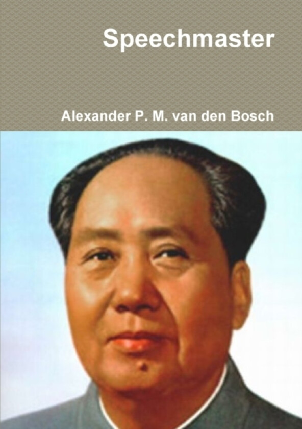 Speechmaster av Alexander P M Van Den Bosch (Paperback)