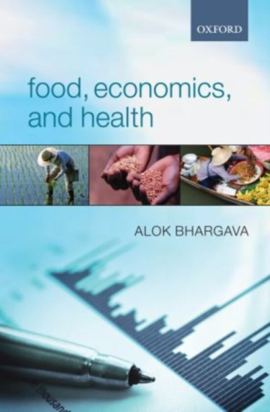 Food, Economics, and Health av Alok Bhargava (Paperback)