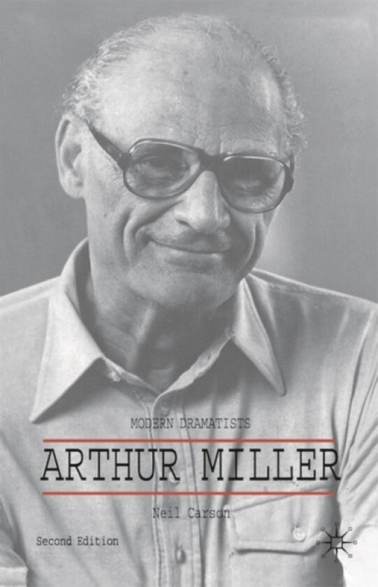 Arthur Miller av Neil Carson (Hardcover)
