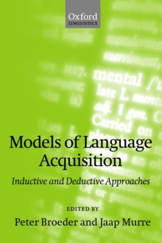 Models of Language Acquisition av Peter Broeder, Jaap Murre (Paperback)