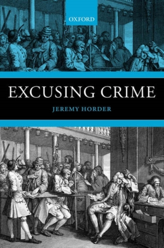 Excusing Crime av Jeremy Horder (Paperback)