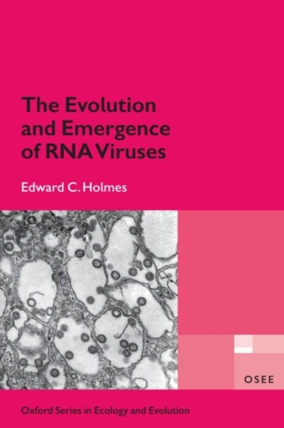 The Evolution and Emergence of RNA Viruses av Edward C. Holmes (Paperback)