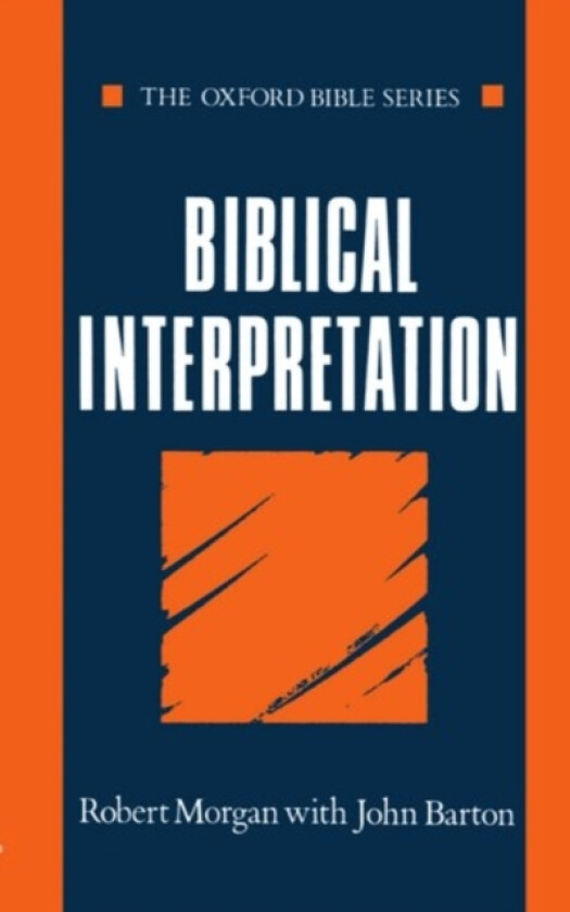 Biblical Interpretation av Robert Morgan, John Barton (Paperback)
