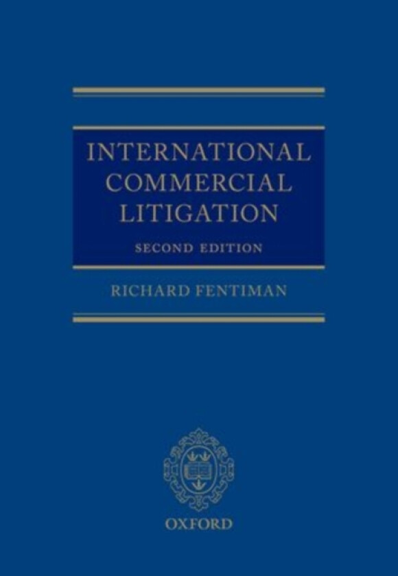International Commercial Litigation av Richard Fentiman (Hardcover)