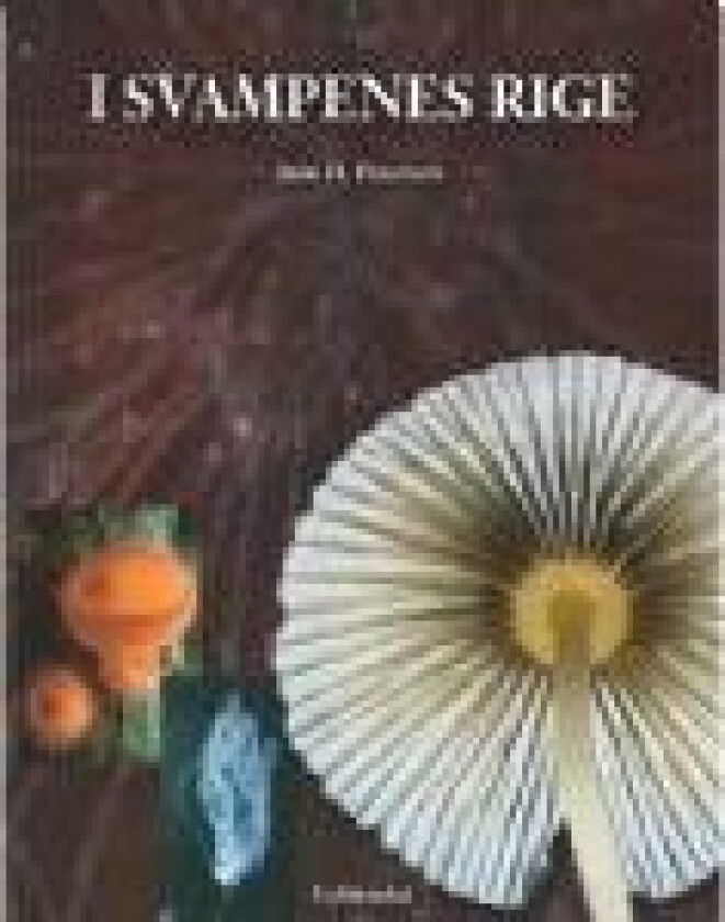 I svampenes rige Jens H. Petersen Språk: Dansk