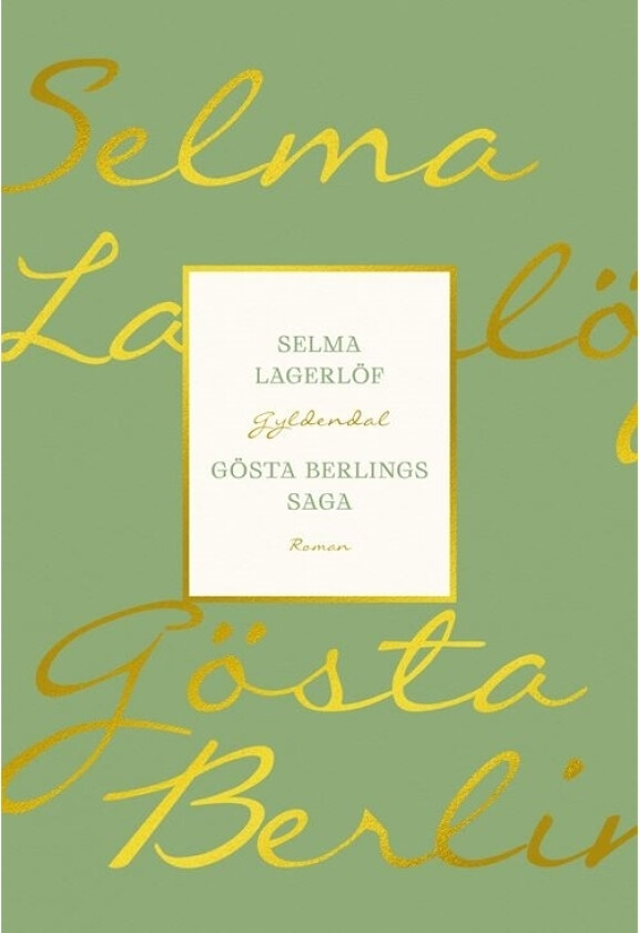 Gösta Berlings saga | Selma Lagerlöf | Språk: Dansk