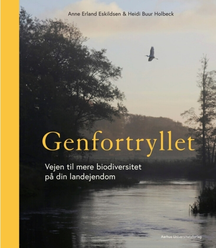 Gjenfortryllet | Anne Erland Eskildsen og Heidi Buur Holbeck | Språk: Dansk
