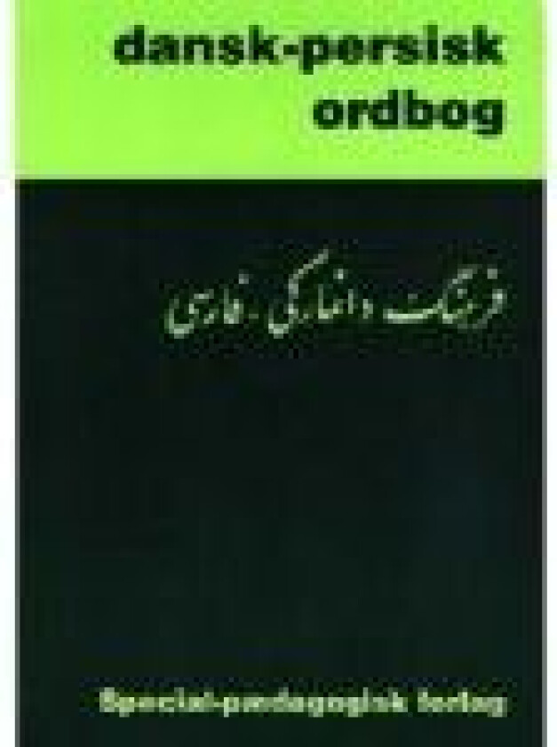 Dansk-persisk ordbog   Fereydun Vahman   Språk: Dansk