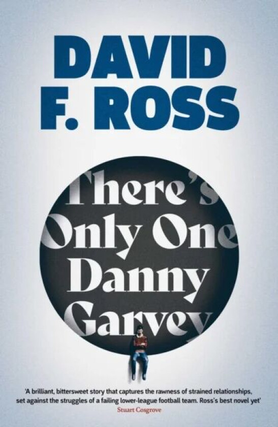 There's Only One Danny Garvey av David F. Ross