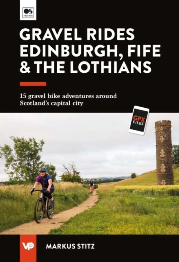 Gravel Rides Edinburgh, Fife & the Lothians av Markus Stitz (Paperback)