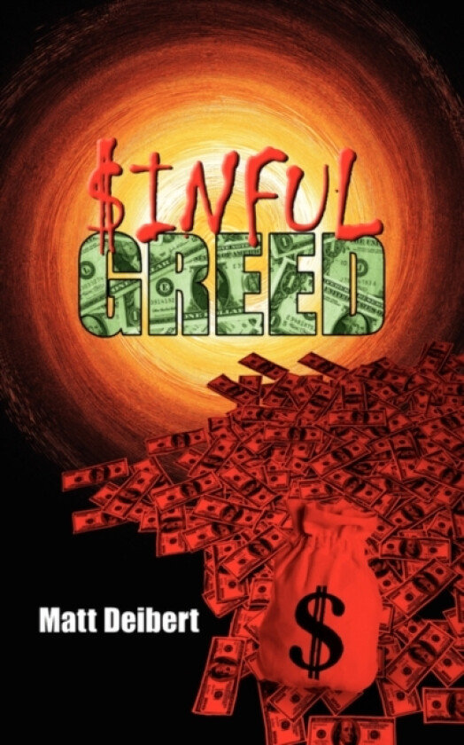 $inful Greed av Matt Deibert (Paperback)
