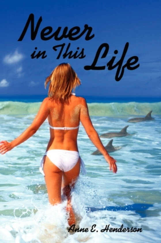 Never in This Life av Anne E Henderson (Hardcover)
