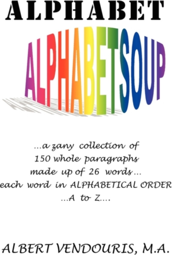 Alphabet Alphabet Soup av Albert Vendouris (Paperback)