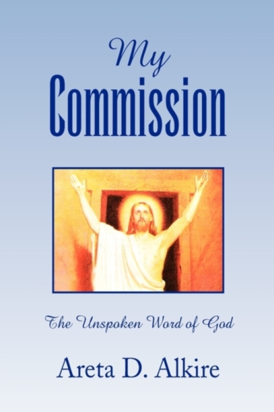 My Commission av Areta D Alkire (Hardcover)