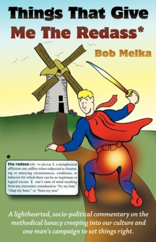 Things That Give Me the Redass av Bob Melka (Paperback)