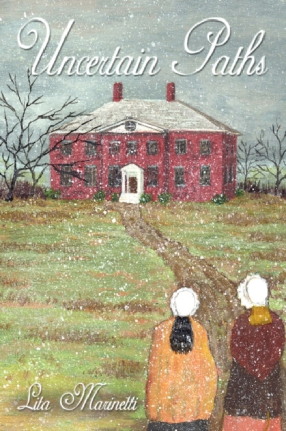 Uncertain Paths av Lita Marinetti (Paperback)