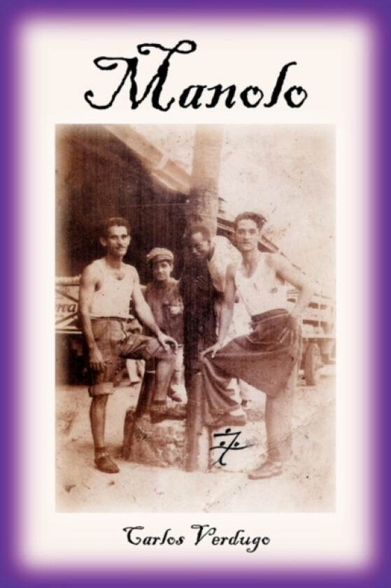 Manolo av Carlos Verdugo (Paperback)