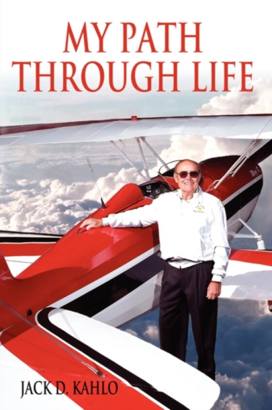 My Path Through Life av Jack D Kahlo (Paperback)