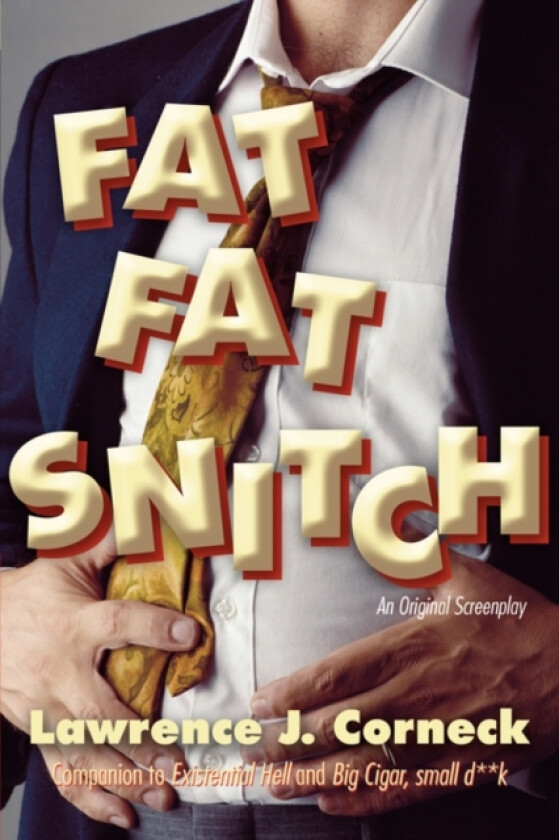 FAT FAT Snitch av Lawrence J Corneck (Paperback)