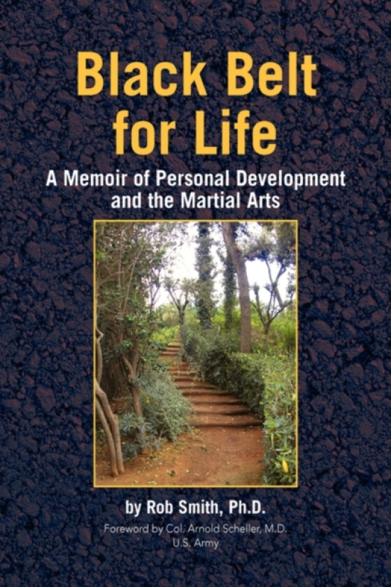 Black Belt for Life av Rob PhD Smith (Paperback)