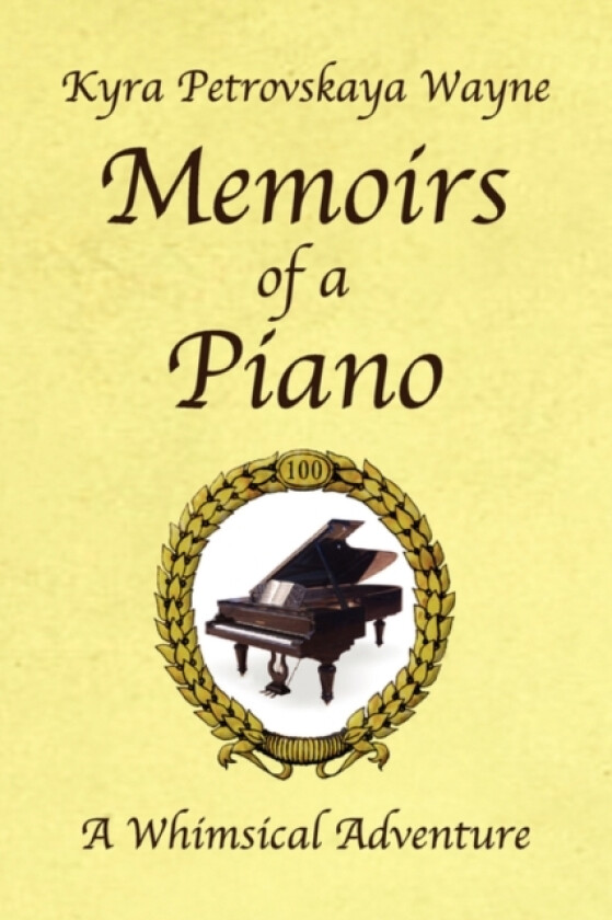 Memoirs of a Piano av Kyra Petrovskaya Wayne (Paperback)