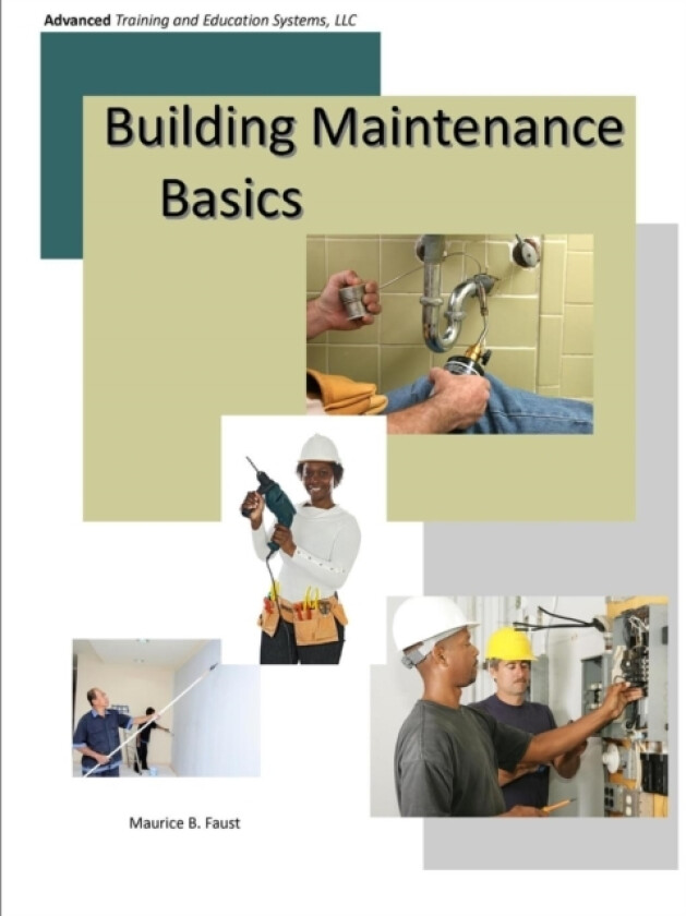 Building Maintenance Basics av Maurice Faust (Paperback)