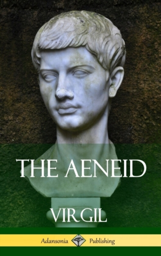 The Aeneid (Hardcover) av Virgil, J W Mackail (Hardcover)