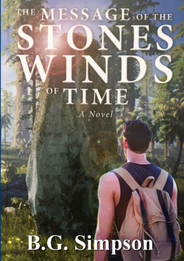 The Message of the Stones av B G Simpson (Paperback)