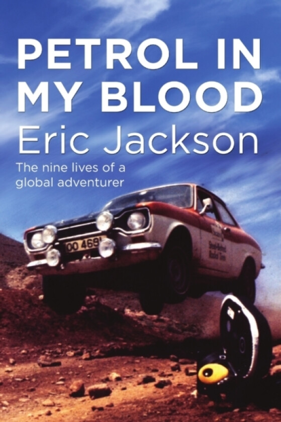 Petrol In My Blood av Eric Jackson (Paperback)