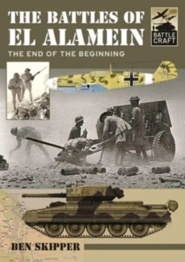 The Battles of El Alamein av Skipper Ben