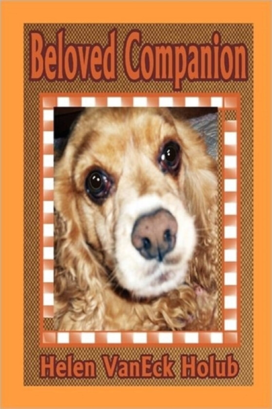 Beloved Companion av Helen VanEck Holub (Paperback)