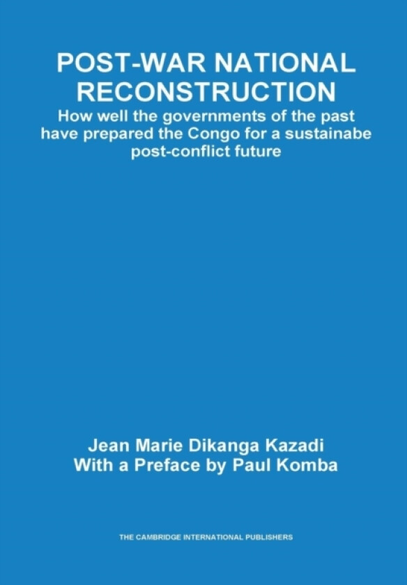Post-war National Reconstruction av Jean Marie Dikanga Kazadi (Hardcover)