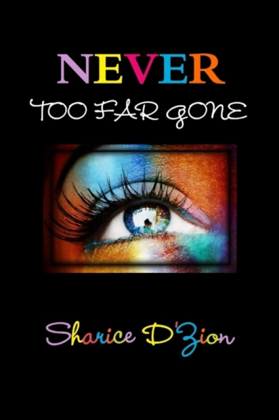 Never Too Far Gone av Sharice D'Zion (Paperback)