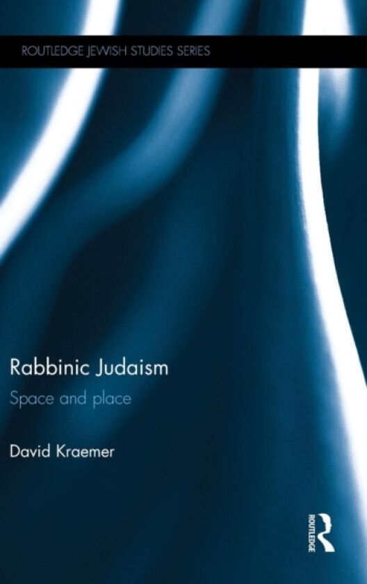 Rabbinic Judaism av David Kraemer (Hardcover)